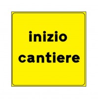 SEGNALE STRADALE CARTELLO INIZIO CANTIERE 60x60cm in ferro 8/10